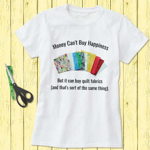 Happy Quilters Spaß T - Shirt