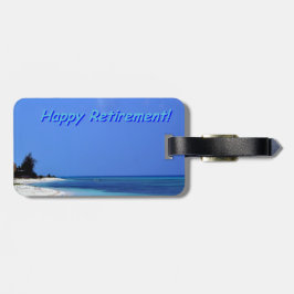 Happy Retirement - Blauer Himmel, blauer Ozean Gepäckanhänger