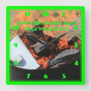 HAPPY RETIREMENT BURN YOUR BOOTS QUADRATISCHE WANDUHR