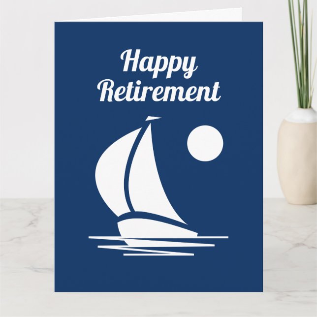 Happy Retirement nautisches Segelboot Grußkarte Karte (Vorderseite)