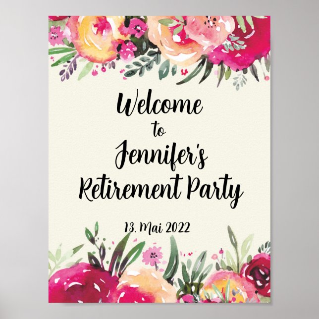 Happy Retirement Party Floral Begrüßungszeichen Poster (Vorne)