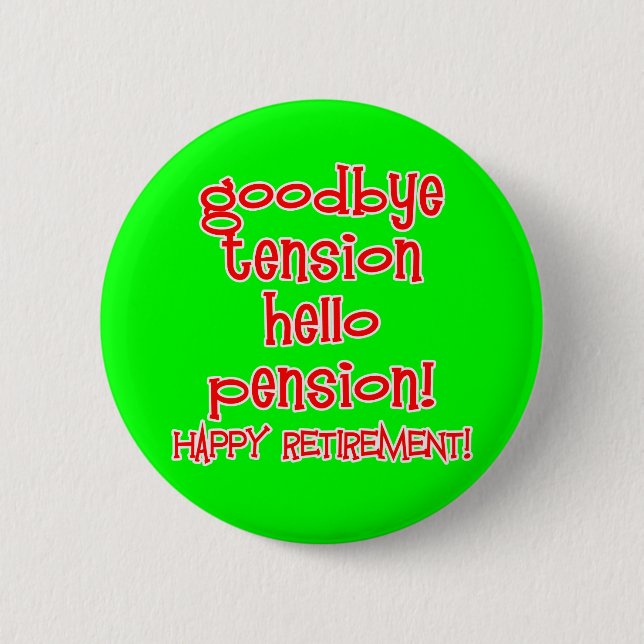 Happy Retirement! T-Shirts und Retiree-Geschenke Button (Vorderseite)