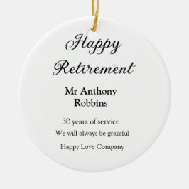 Happy Ruhestand hinzufügen Namen Jahre des Dienste Keramik Ornament