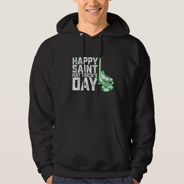 Happy Saint Hat Trick's Day Ice Hockey St Patricks Hoodie (Vorderseite)