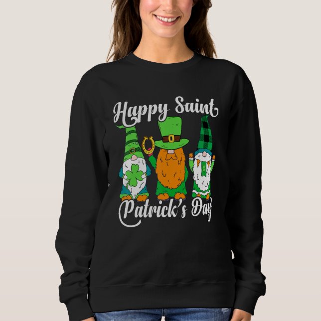 Happy Saint Patrick S Day Gnomes Kleeblatt Leprech Sweatshirt (Vorderseite)