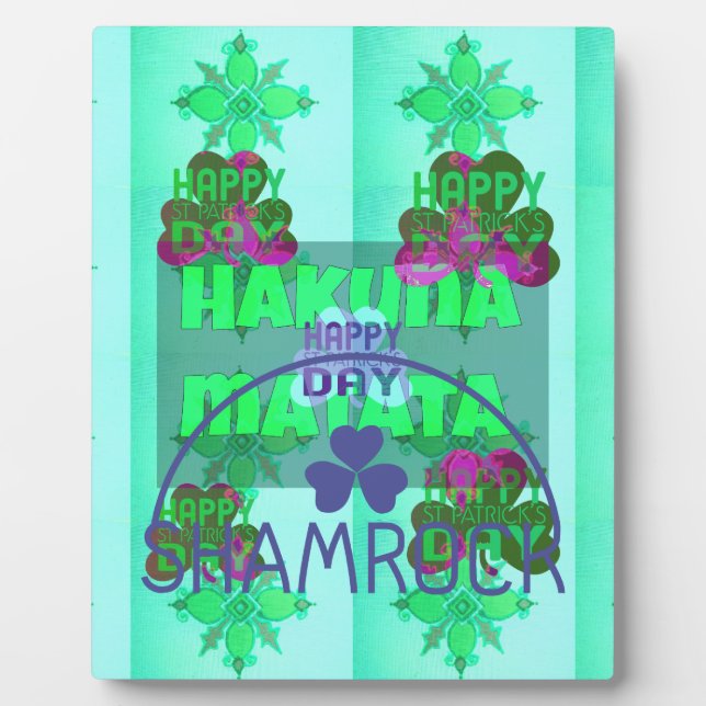 Happy Saint Patrick's Day Hakuna Matata Kunstdruck Fotoplatte (Vorderseite)