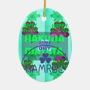 Happy Saint Patrick's Day Hakuna Matata Kunstdruck Keramik Ornament