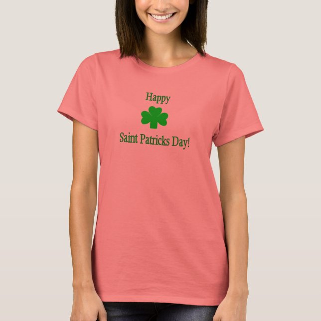 Happy Saint Patrick's Day T-Shirt (Vorderseite)