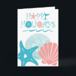 Happy Seashore | Tropical Beach Seashell Feiertagskarte<br><div class="desc">Die Weihnachtskarte zum Thema Beach bietet ein "Happy Holidays"-Design mit Sand-Dollar,  Seestern,  Fan-Muscheln und Wal-Schwanz in tropischen Türkis- und Korallenfarben. Original-Kunstwerk KL Stock</div>