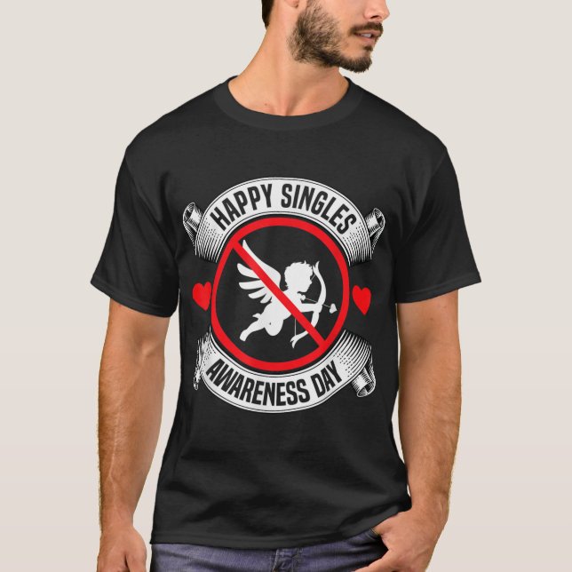 Happy Single Awareness Day Anti Cupid Anti-Valent T-Shirt (Vorderseite)