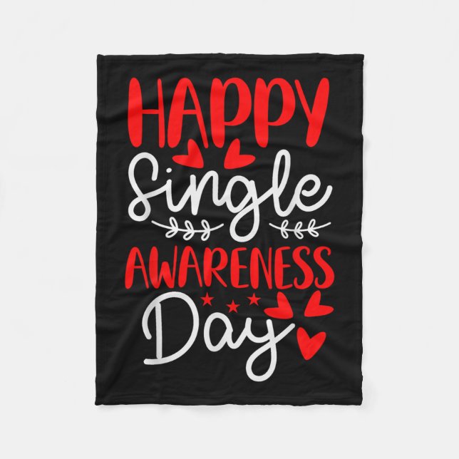Happy Single Awareness Day - Funny Anti-Valentines Fleecedecke (Vorderseite)