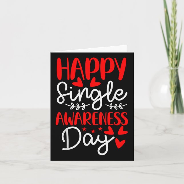 Happy Single Awareness Day - Funny Anti-Valentines Karte (Vorderseite)