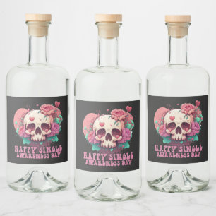 Happy Single Awareness Day Valentines Skull Alkoholflaschenetikett