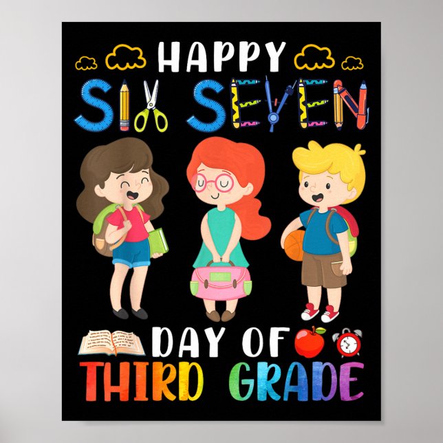Happy Six Seven Day Of Third Grade Student Back To Poster (Vorne)