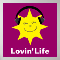 Happy soleil & écouteurs Lovin' Life poster