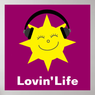 Happy soleil & écouteurs Lovin' Life poster