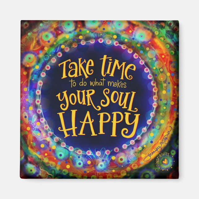 Happy Soul Fun Colorful Trendy Inspirivity Magnet (Vorne)
