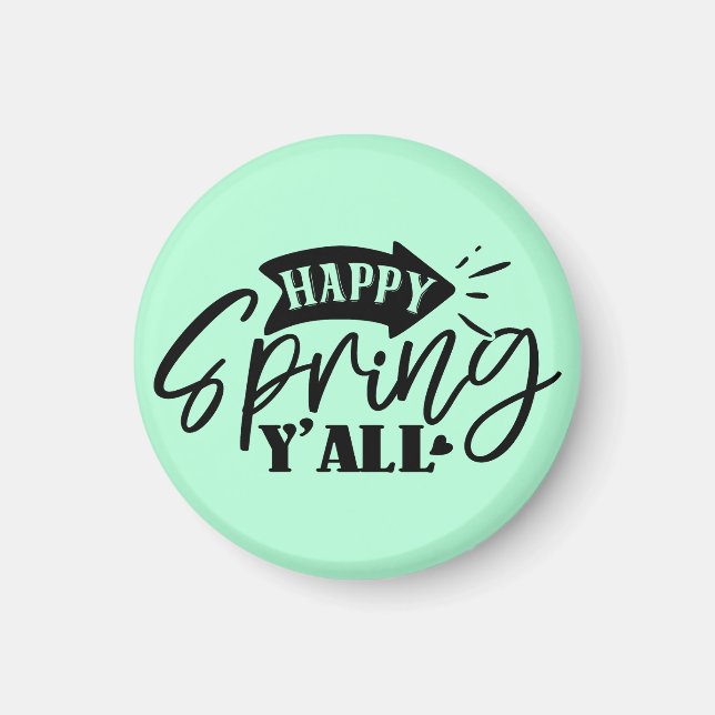 Happy Spring Y’all Typography Design-49765 Magnet (Vorne)