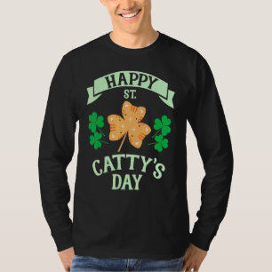 Happy St Cattys Day Cat St Patricks Day T-Shirt