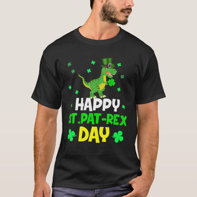 Happy St. Pat Rex Day Dinosaur St. Patrick's Day T-Shirt (Vorderseite)