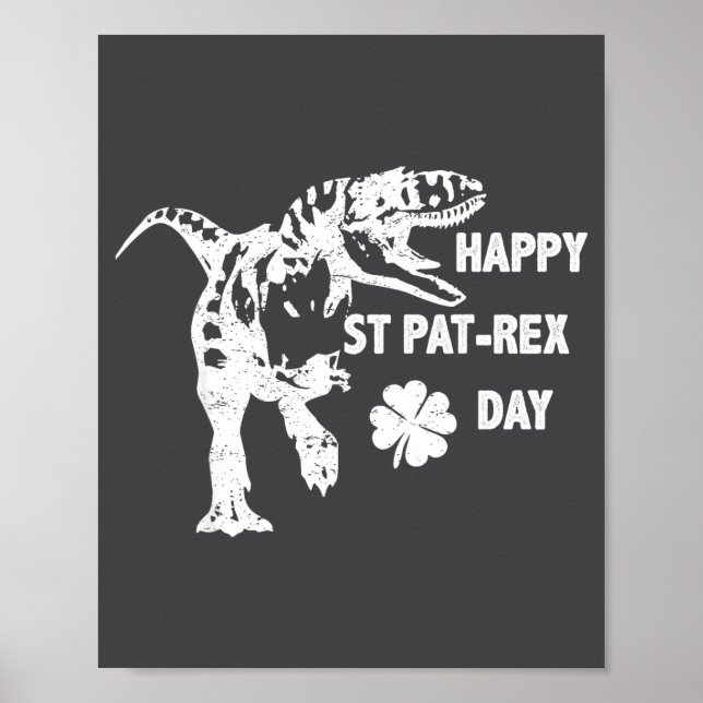 Happy St. Pat-rex Day Funny T-rex Dinosaur St Patr Poster (Vorne)