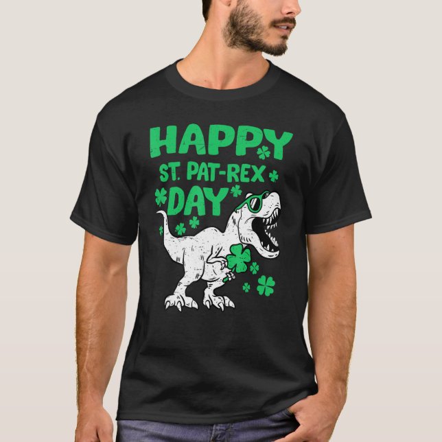 Happy St PaT Rex Dinosaur Saint Patrick's Day Todd T-Shirt (Vorderseite)