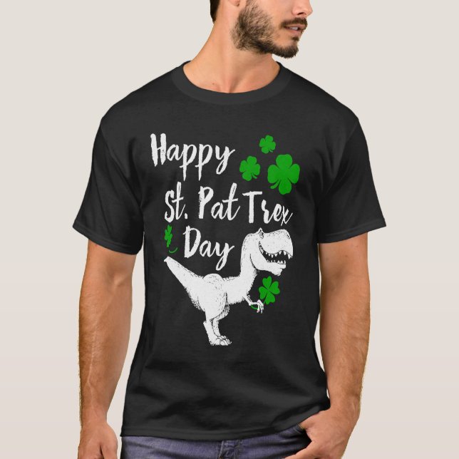 Happy St Pat Trex Day Dinosaur St Patrick's Day T-Shirt (Vorderseite)