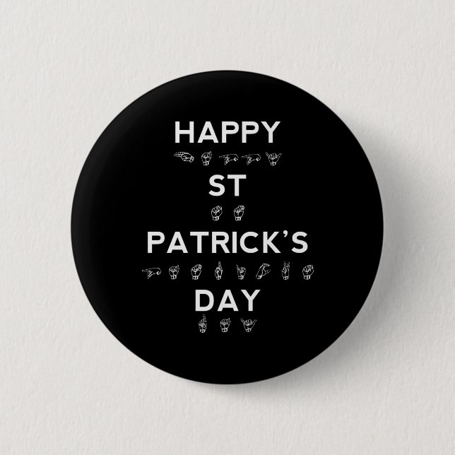 Happy St Patrick's Day ASL Deaf Awareness Button (Vorderseite)