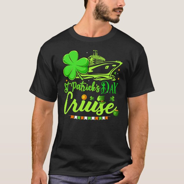 Happy St Patrick's Day Funny Cruise Ship Cruising T-Shirt (Vorderseite)