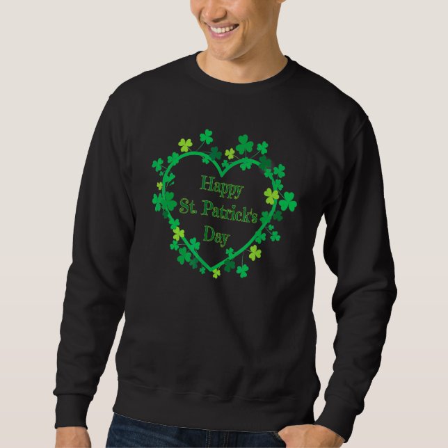 Happy St Patrick's Day Funny Saint Patrick Irish G Sweatshirt (Vorderseite)