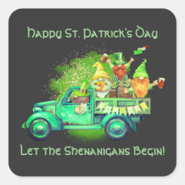Happy St. Patrick's Day, Lass die Shenanigans begi Quadratischer Aufkleber