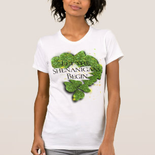 Happy St. Patrick's Day, Lass die Shenanigans begi T-Shirt