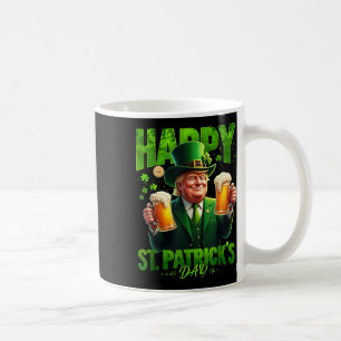 Happy St. Patricks Day Trump Kleeblatt Saint Kaffeetasse