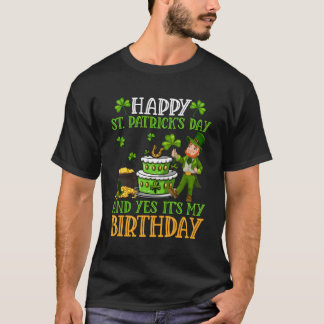 Happy St Patricks Day und ja sein Leprechaun T-Shirt