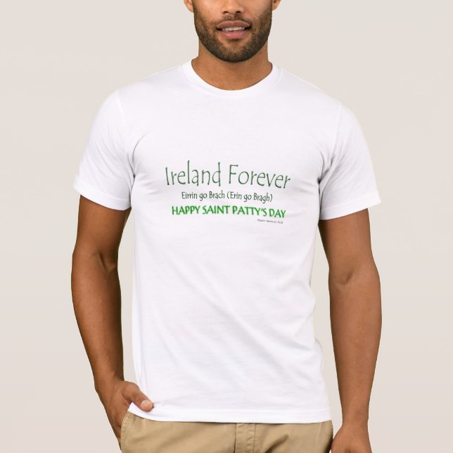 Happy St. Patty's Day (3) - Ireland Forever Shirt (Vorderseite)