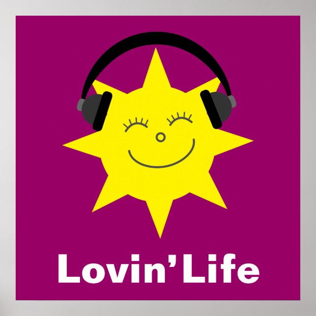 Happy Sun & Kopfhörer Lovin' Life Poster (Vorne)
