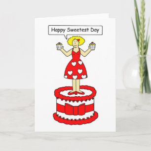 Happy Sweetest Day, Cartoon Lady on a Cake. Karte