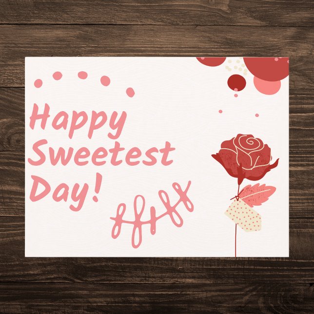 Happy Sweetest Day Rote Rose Feiertagspostkarte (Von Creator hochgeladen)