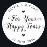 Happy Tars Simple Modern Wedding Tissue Label Runder Aufkleber<br><div class="desc">Ein klassischer Black Tissue Wedding Label Aufkleber mit dem Titel "For Your Happy Tars" in einer rustikalen,  modernen und eleganten Schriftart Kalligraphie. Sie können es einfach mit Ihren Namen und Hochzeitsdatum personalisiert.</div>