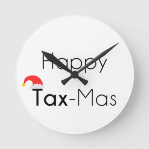Happy TaxMas Runde Wanduhr
