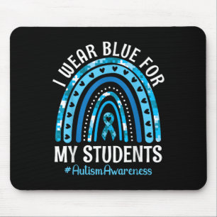 Happy Teacher Ich trage Blau für meine Schüler Aut Mousepad