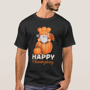 Happy Thanksgiving cooking gnome Truthahn Kürbis T T-Shirt