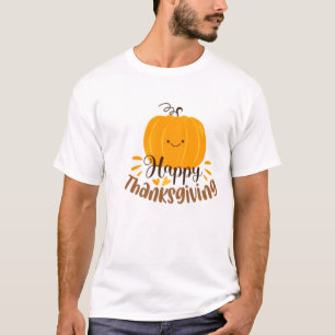 Happy Thanksgiving Day T - Shirt