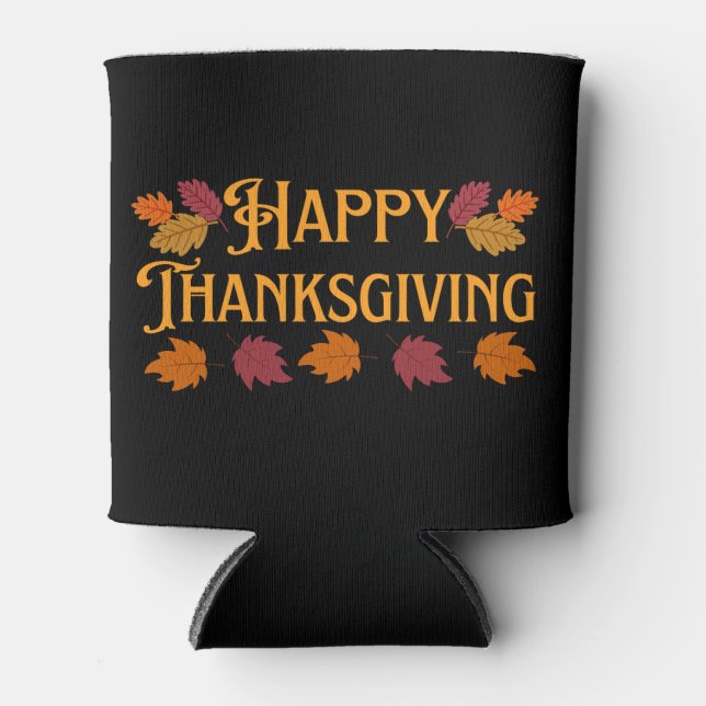 Happy Thanksgiving Dosenkühler (Vorderseite)