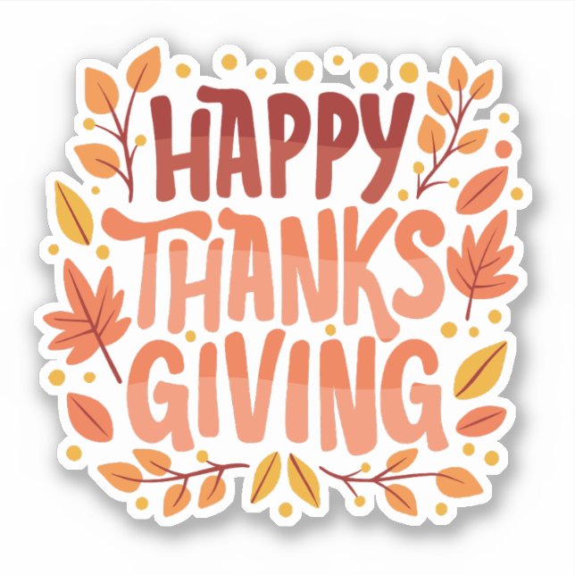 Happy Thanksgiving Erntedank Day Aufkleber (Vorderseite)