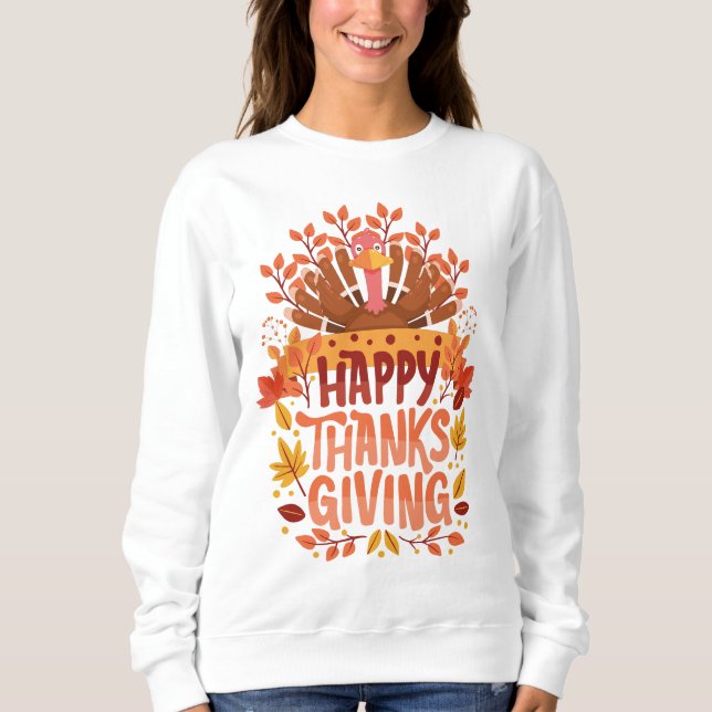 Happy Thanksgiving Erntedank Day Sweatshirt (Vorderseite)