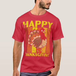 Happy Thanksgiving Funny Holiday Erntedank Turk T-Shirt