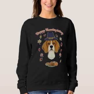 Happy Thanksgiving I Dog  I Beagle Sweatshirt