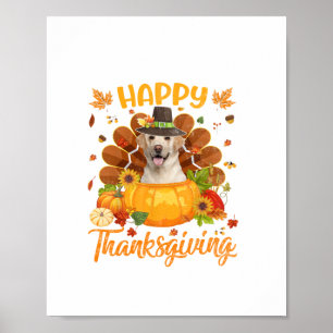 Happy Thanksgiving Labrador Dog Türkei Pumpkin Lon Poster
