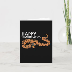Happy Thanksgiving Snake Funny Fall Serpent Men Wo Karte